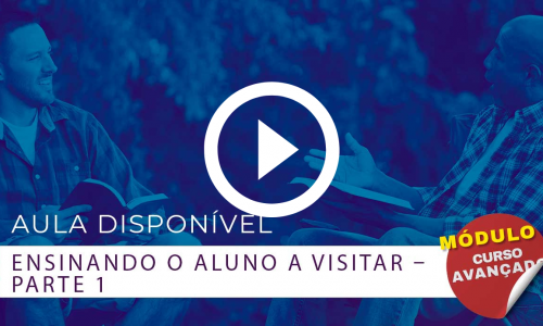 Aula 11 – Ensinando o aluno a visitar – Parte 1